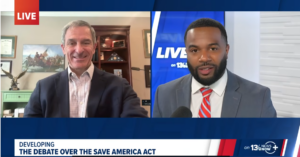 Ken Cuccinelli discusses SAVE Act on 13 News Now